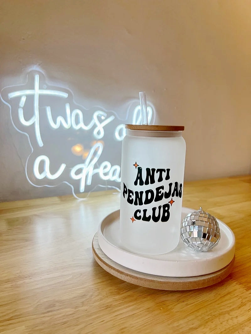 Anti Pendeja Club Glass Tumbler