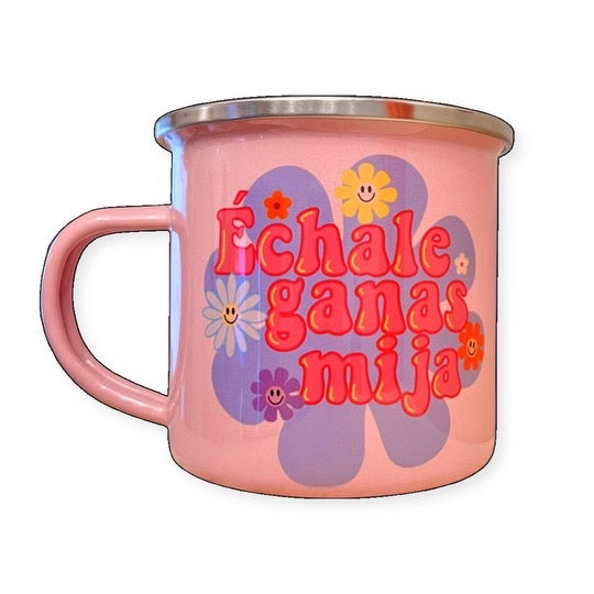Échale Ganas Mija Mug