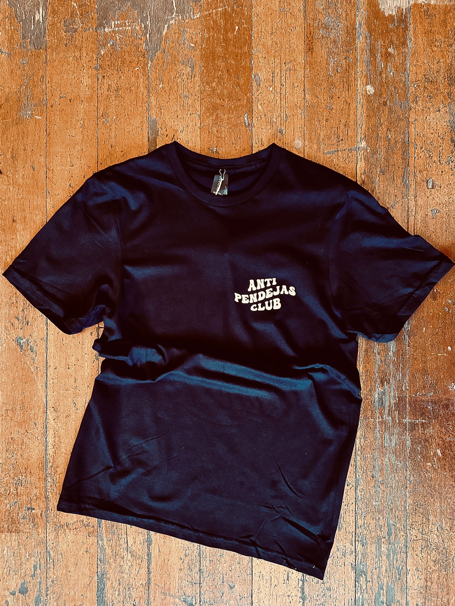 Anti Pendejas Club T-Shirt