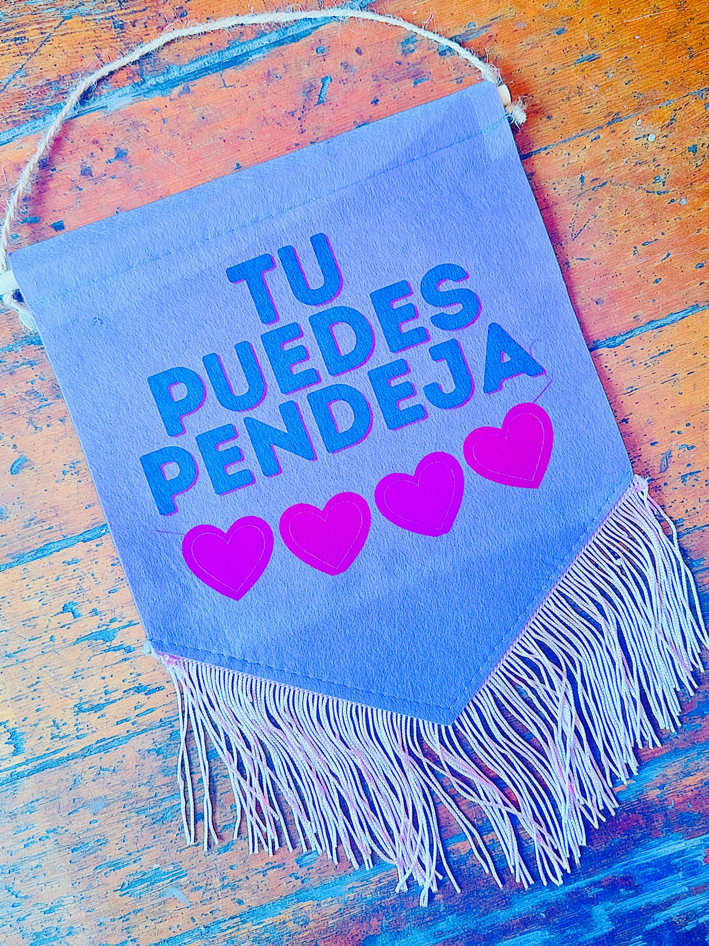 Tú Puedes Pendeja Banner