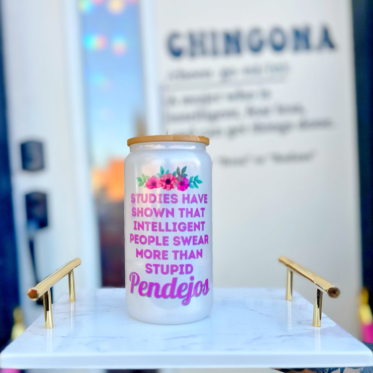 Studies Have Shown That Intelligent People Swear More Than Stupid Pendejos Glass Tumbler