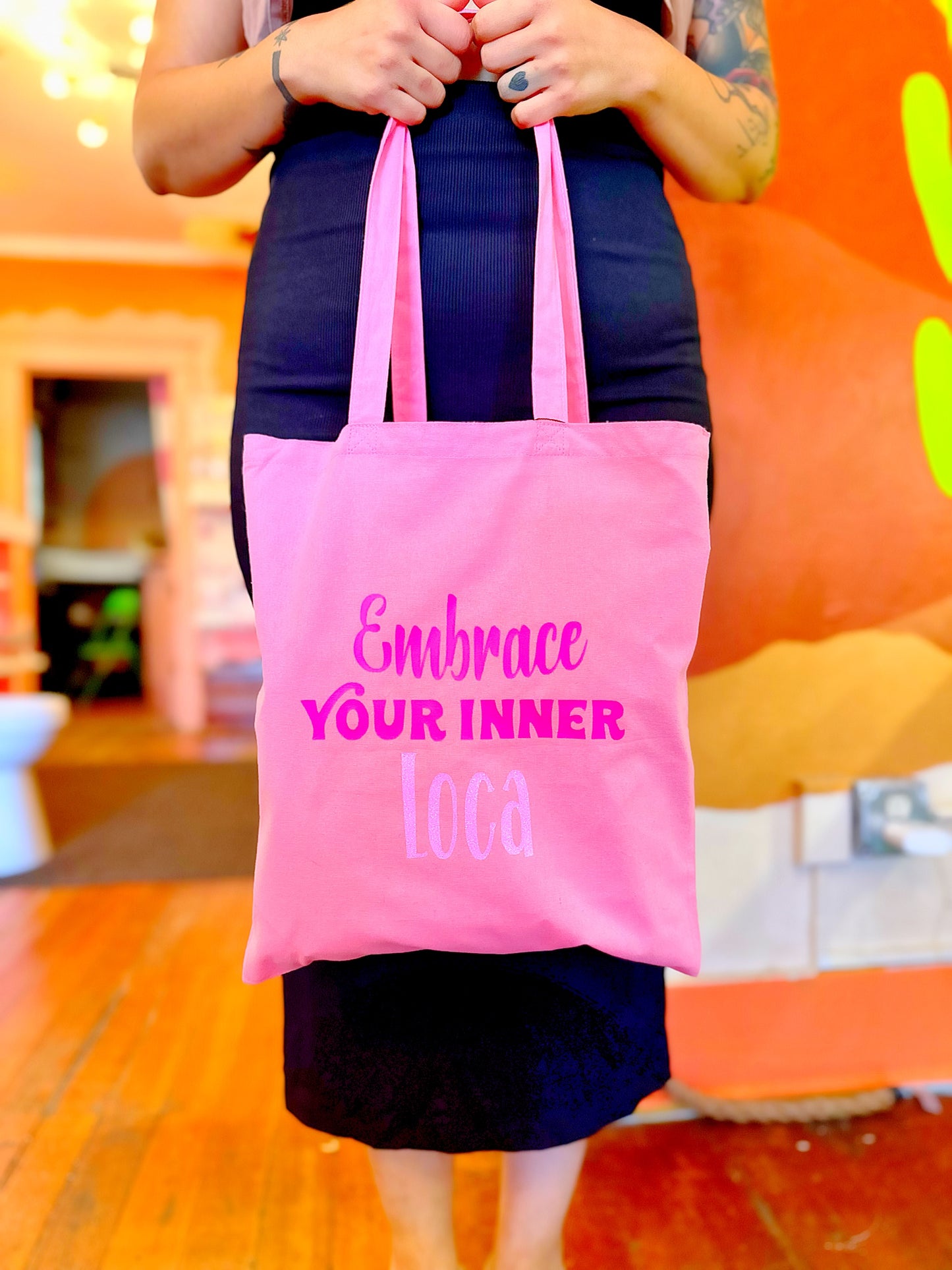 Embrace Your Inner Loca Tote Bag