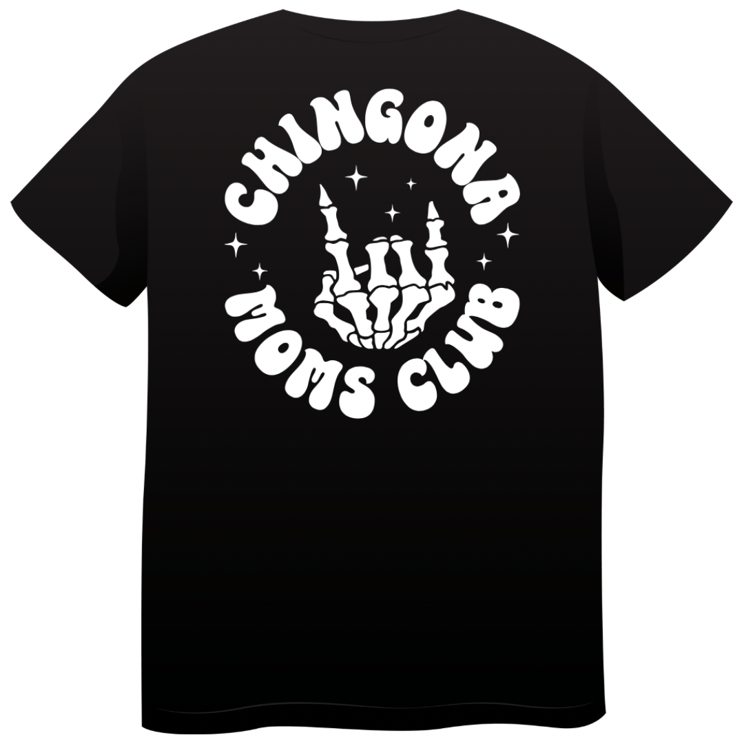 Chingona Moms Club T-Shirt