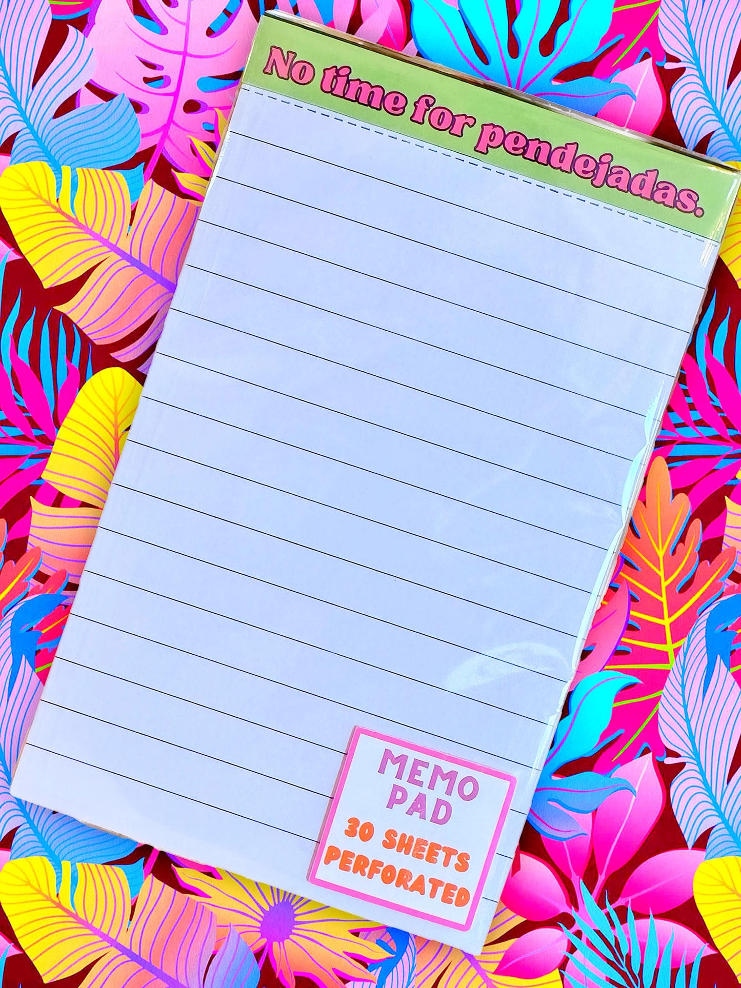 No Time For Pendejadas Memo Pad