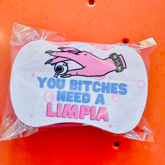 You Bitches Need A Limpia Dual-Sided Sponge+Scrubber