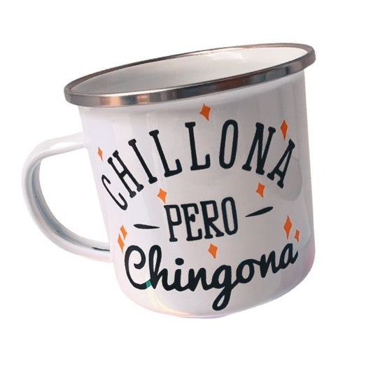 Chillona Pero Chingona Mug