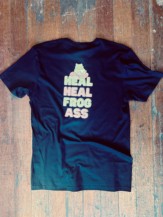 Heal, Heal, Frog Ass T-Shirt