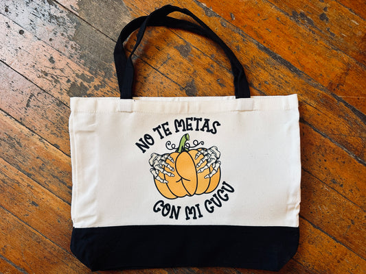 No Te Metas Con Mi Cucu Canvas Tote Bag