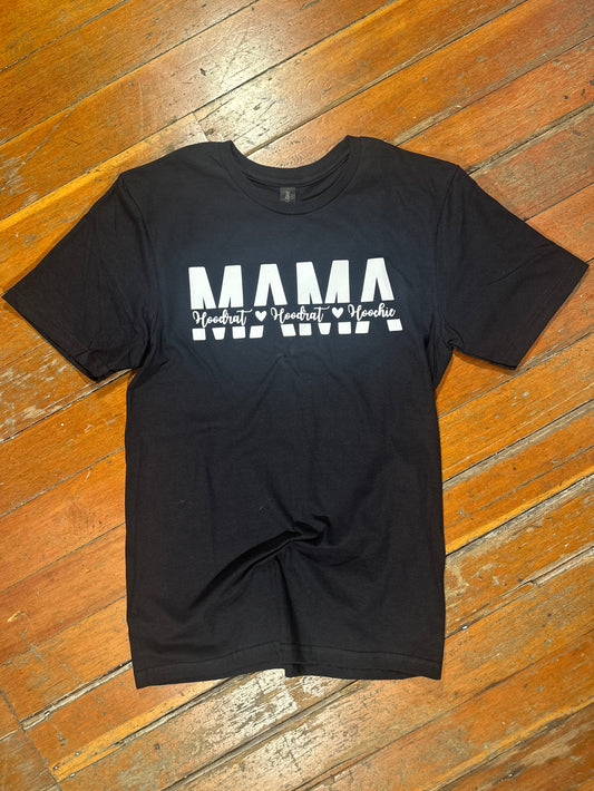 Mama (Hoodrat<3Hoodrat<3Hoochie) T-Shirt